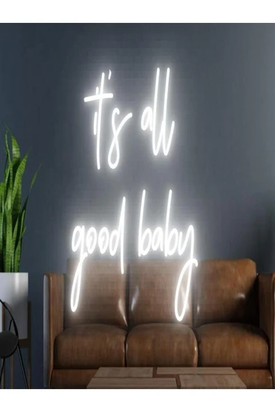 It's All Good Baby Yazılı Neon Tabela ürün görseli 1