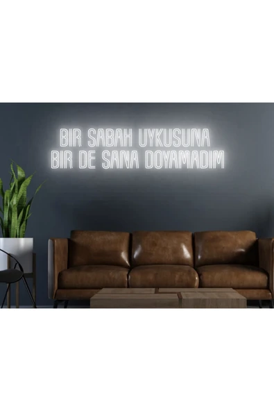Bir Sabah Uykusuna Bir de Sana Doyamadım Yazılı Neon Tabela ürün görseli 1