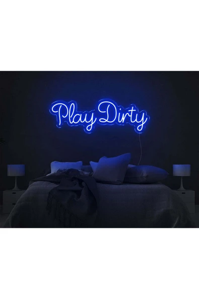 Play Dirty Yazılı Neon Tabela ürün görseli 1