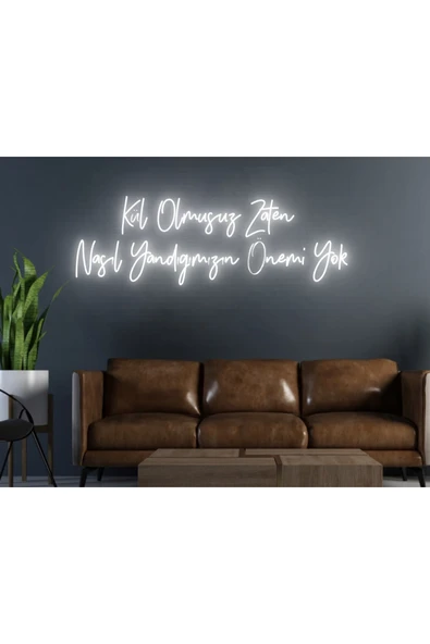 Kül Olmuşuz Zaten Nasıl Yandığımızın Önemi Yok Yazılı Neon Tabela ürün görseli 1