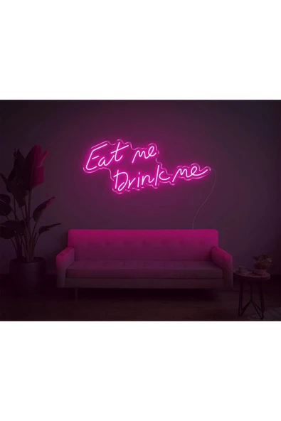 Eat Me Drink Me Yazılı Neon Tabela ürün görseli 1