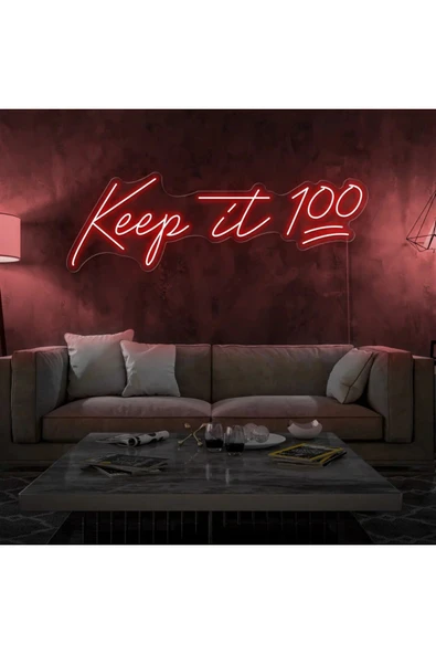 Keep it 100 Yazılı Neon Tabela ürün görseli 1