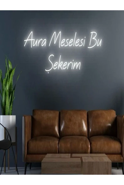 Aura Meselesi Bu Şekerim Yazılı Neon Tabela ürün görseli 1
