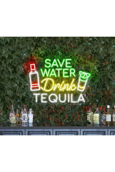 SAVE WATER Drink TEQUILA Yazılı ve Şekilli Neon Tabela ürün görseli 1