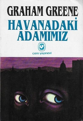 Havanadaki Adamımız - XX. Yüzyıl Klasikleri Graham Greene Cem Yayınevi ürün görseli 1