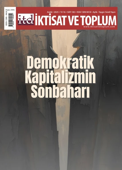 İktisat ve Toplum Dergi 182.Sayı Aralık 2025 ürün görseli 1