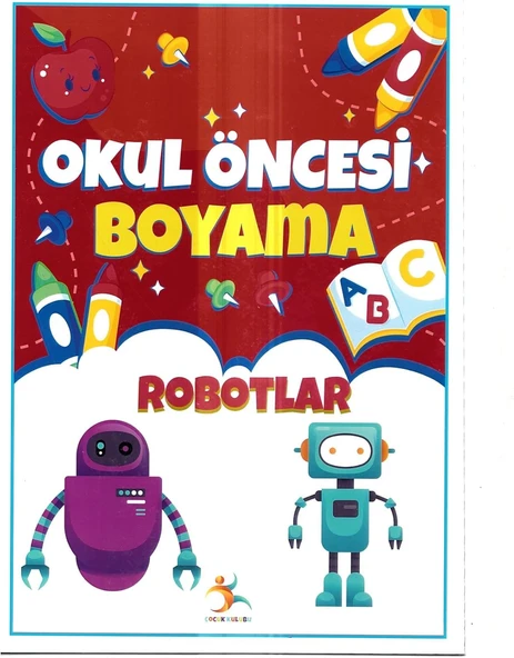 Okul Öncesi Robotlar Boyama Kitabı, Eğitici Aktivite Seti, 3-6 Yaş Arası ürün görseli 1