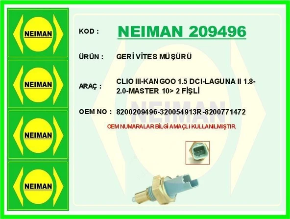 NEIMAN GERİ VİTES MÜŞÜRÜ CLIO III-KANGOO 1.5 DCI-LAGUNA II 1.8-2.0-MASTER 10> 2 FİŞLİ ürün görseli 1