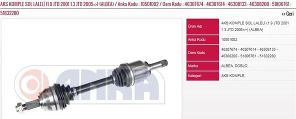 ANKA AKS KOMPLE SOL LALELİ 1.9 JTD 01=>/PALIO-ALBEA 1.3 JTD 05=> FIAT DOBLO 00-10-ALBEA ürün görseli 1