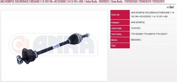 ANKA AKS KOMPLE SOL 1.4-1.6-1.9-2.0 1996-2023  RENAULT MEGANE I ürün görseli 1