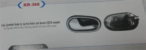 KAYA PLASTİK KAPI İÇ AÇMA KOLU SAĞ ( KROM )  ( 2013 MODEL ) RENAULT  SYMBOL ürün görseli 1
