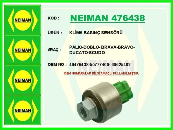 NEIMAN KLİMA BASINÇ SENSÖRÜ PALIO-DOBLO- BRAVA-BRAVO-DUCATO-SCUDO ürün görseli 1