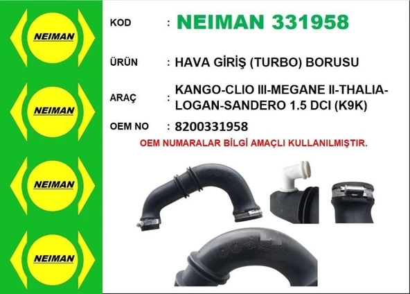 NEIMAN TURBO HAVA GİRİŞ BORUSU RENAULT KANGOO CLIO III TWINGO MEGANE II THALIA DACIA LOGAN SANDERO 1,5DCI ürün görseli 1