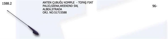 ÜNÜVAR ANTEN KOMPLE FIAT PALIO SIENA WEEKEND SW ALBEA STRADA:51715588 . ürün görseli 1