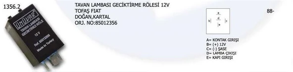 ÜNÜVAR TAVAN LAMBA GECİKTİRME ROLESİ 12V DK 85012356 ürün görseli 1