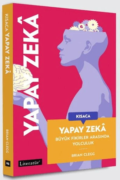 Kısaca Yapay Zeka - Büyük Fikirler Arasında Yolculuk ürün görseli 1