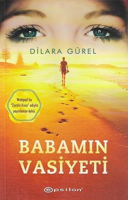 Babamın Vasiyeti Dilara Gürel Epsilon Yayınları ürün görseli 1