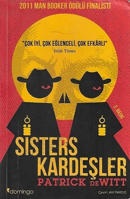 Sisters Kardeşler Patrick DeWitt Domingo Yayınevi ürün görseli 1