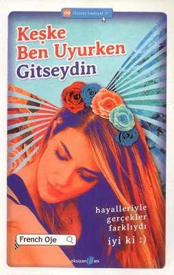 Keşke Ben Uyurken Gitseydin French Oje Okuyan Us Yayınları - İKİNCİ EL KİTAP ürün görseli 1