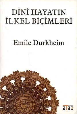 Dini Hayatın İlkel Biçimleri Emile Durkheim Ataç Yayınları ürün görseli 1