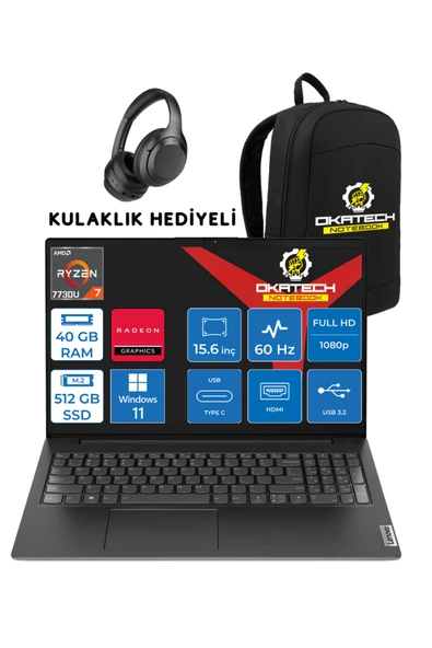 V15 RYZEN 7 7730U 40 GB RAM DDR4 512 GB SSD 15,6" FULLHD WİN11PRO NOTEBOOK + OKATECH ÇANTA ürün görseli 1