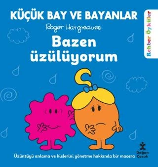 Küçük Bay Ve Bayanlar Rehber Öyküler - Bazen Üzülüyorum ürün görseli 1