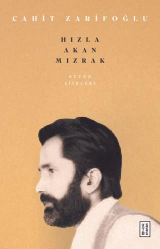 Bütün Şiirleri - Hızla Akan Mızrak ürün görseli 1