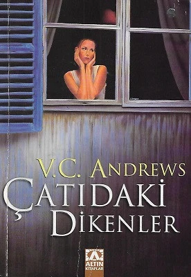 Çatıdaki Dikenler - Dollanganger Ailesi Serisi 4. Kitap V. C. Andrews Altın Kitaplar ürün görseli 1