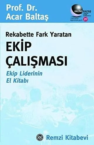 Rekabette Fark Yaratan Ekip Çalışması Ekip Liderinin El Kitabı ürün görseli 1