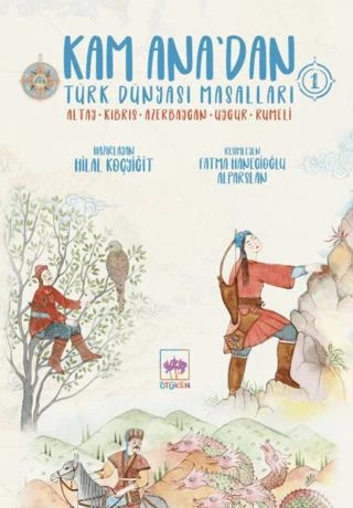 Kam Anadan Türk Dünyası Masalları 1 ürün görseli 1