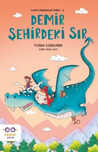 Demir Şehirdeki Sır - Kayıp Ejderhalar Tarihi 2 ürün görseli 1