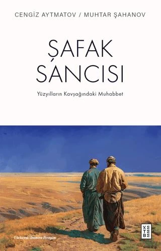 Şafak Sancısı Yüzyılların Kavşağındaki Muhabbet ürün görseli 1