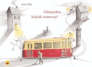 Günaydın, Küçük Tramvay! ürün görseli 1
