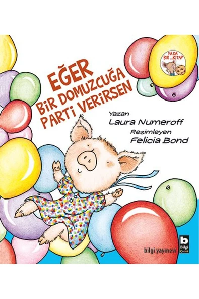 Eğer Bir Domuzcuğa Parti Verirsen ürün görseli 1