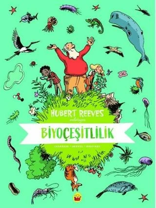 Biyoçeşitlilik: Hubert Reeves Anlatıyor ürün görseli 1