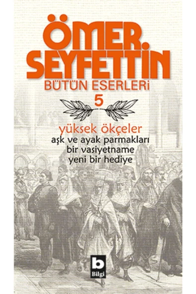 Bütün Eserleri-5 Yüksek Ökçeler ürün görseli 1