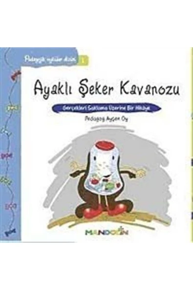 Pedagojik Öyküler Dizisi 1 - Ayaklı Şeker Kavanozu ürün görseli 1