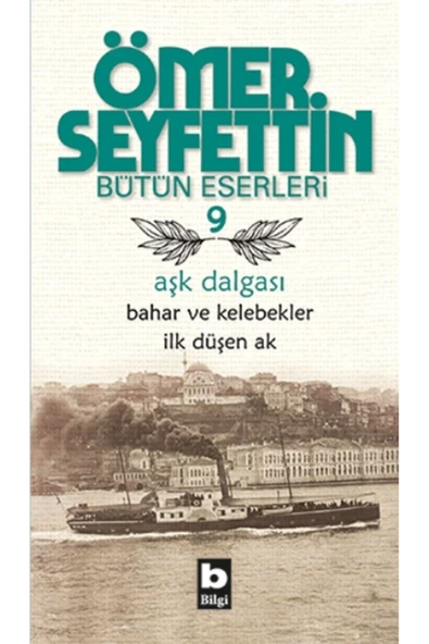 Bütün Eserleri 9 - Aşk Dalgası ürün görseli 1