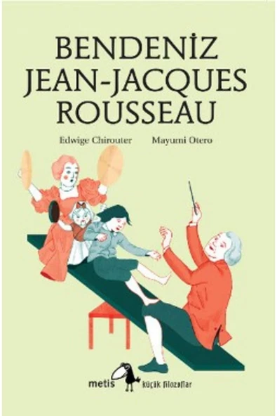 Küçük Filozoflar - Bendeniz Jean-jacques Rousseau ürün görseli 1