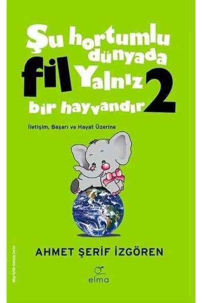 Şu Hortumlu Dünyada Fil Yalnız Bir Hayvandır 2 Yeşil ürün görseli 1