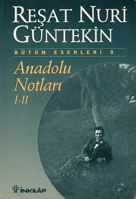 Anadolu Notları I-II Reşat Nuri Güntekin İnkılap Kitabevi ürün görseli 1
