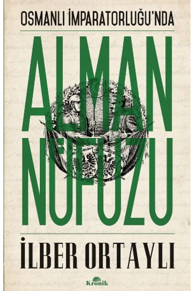 Osmanlı İmparatorluğunda Alman Nüfuzu ürün görseli 1