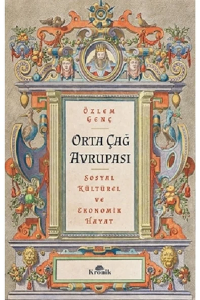 Orta Çağ Avrupası - Sosyalkültürel Ve Ekonomik Hayat ürün görseli 1