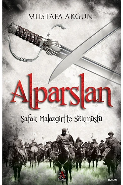 Alparslan;şafak Malazgirt’ten Sökmüştü ürün görseli 1