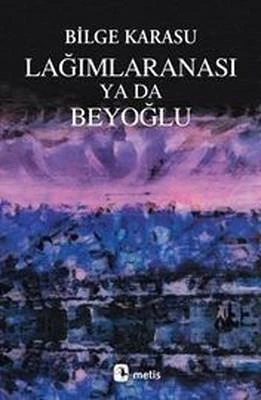 Lağımlaranası Ya Da Beyoğlu ürün görseli 1