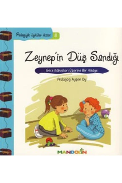 Pedagojik Öyküler Dizisi 3 - Zeynepin Düş Sandığı ürün görseli 1