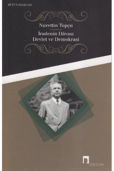 İradenin Davası / Devlet Ve Demokrasi ürün görseli 1