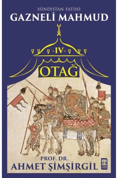 Otağ 4 - Hindistan Fatihi Gazneli Mahmud ürün görseli 1