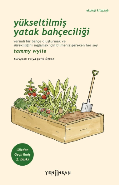 Yükseltilmiş Yatak Bahçeciliği (Genişletilmiş 2. Baskı) ürün görseli 1