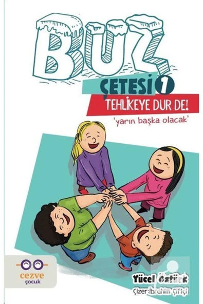 Tehlikeye Dur De!-buz Çetesi 1 ürün görseli 1